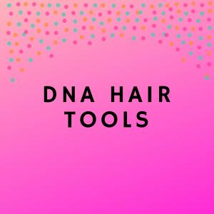 DNA Hair Tools